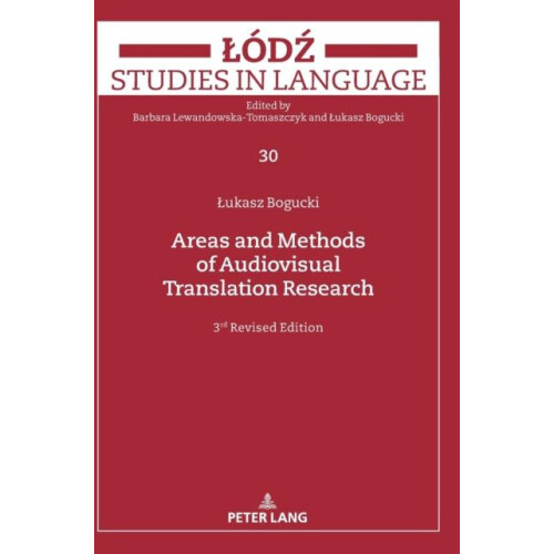 Areas and Methods of Audiovisual Translation Research Third Revised Ed