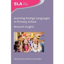 Learning Foreign Languages in Primary School Research Insights Hardcov