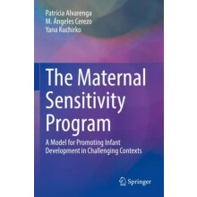 The Maternal Sensitivity Program A Model for Promoting Infant Developm