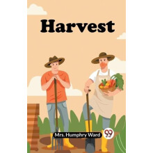 Harvest by Mrs. Humphry Ward Paperback Book