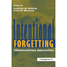 Intentional Forgetting Interdisciplinary Approaches Hardcover Book