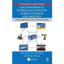 Electrochemical Supercapacitors for Energy Storage and Delivery Fundam