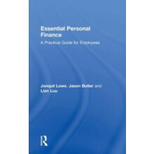 Essential Personal Finance A Practical Guide for Employees by Jonquil