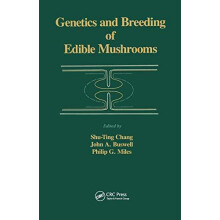 Genetics and Breeding of Edible Mushrooms by A.C. Chang Paperback Book