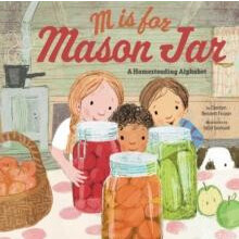 M Is for Mason Jar by Carolyn Bennett Fraiser Hardcover Book