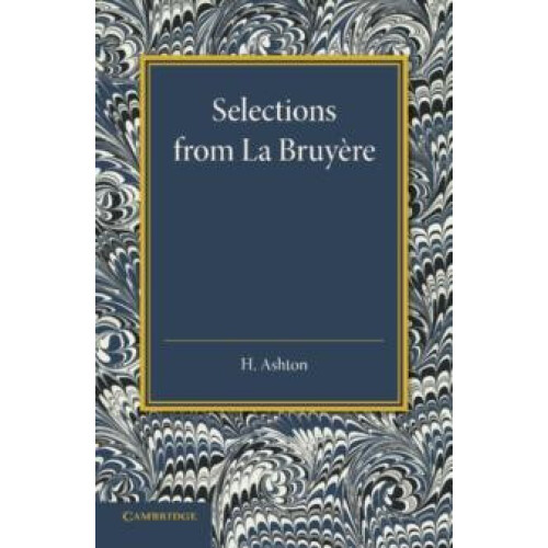 Selections from La Bruyere Paperback Book