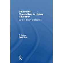 Shortterm Counselling in Higher Education ContextTheory and Practice H