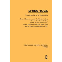 Living Yoga The Value of Yoga in Todays Life by Swami Satchidananda Pa