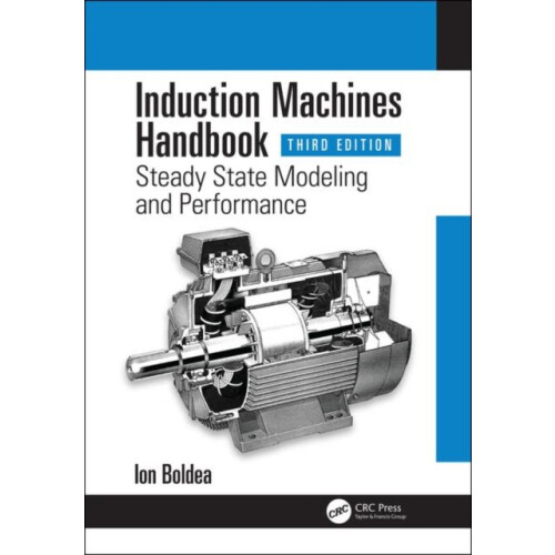Induction Machines Handbook Steady State Modeling and Performance by I