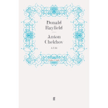 Anton Chekhov by Donald Rayfield Paperback Book