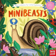 Big Outdoors for Little Explorers Minibeasts by Nosy Crow Ltd Other Bo