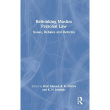 Rethinking Muslim Personal Law Issues Debates and Reforms Hardcover Bo