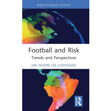 Football and Risk Trends and Perspectives by Jan Andre Lee Ludvigsen H