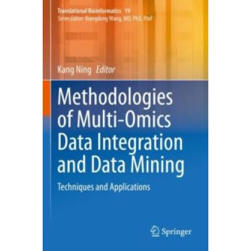Methodologies of MultiOmics Data Integration and Data Mining Technique