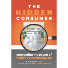 The Hidden Consumer by Amy Graves Paperback Book