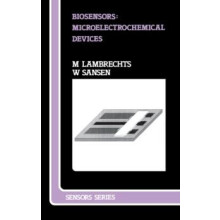 Biosensors Microelectrochemical Devices by M Lambrechts Hardcover Book