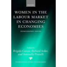 Women in the Labour Market in Changing Economies Demographic Issues by