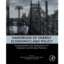 Handbook of Energy Economics and Policy Fundamentals and Applications