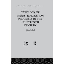 Typology of Industrialization Processes in the Nineteenth Century by S