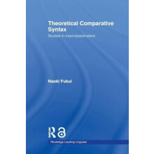 Theoretical Comparative Syntax Studies in Macroparameters by Naoki Fuk
