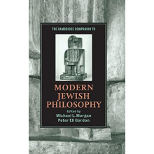 The Cambridge Companion to Modern Jewish Philosophy Hardcover Book