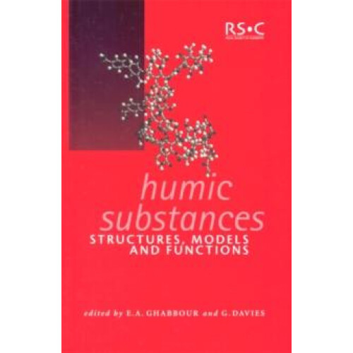Humic Substances Structures Models and Functions Hardcover Book
