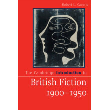 Cambridge Introduction to British Fiction 19001950 by Robert L. Pennsy