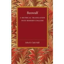 Beowulf A Metrical Translation Into Modern English Paperback Book
