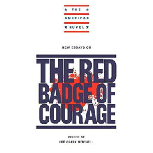 New Essays on the Red Badge of Courage Paperback Book