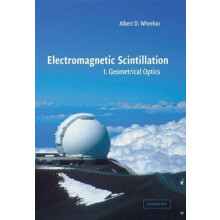 Electromagnetic Scintillation Volume 1 Geometrical Optics by Albert D.