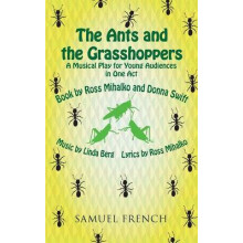 The Ants and the Grasshoppers Musical by Ross Mihalko Paperback Book