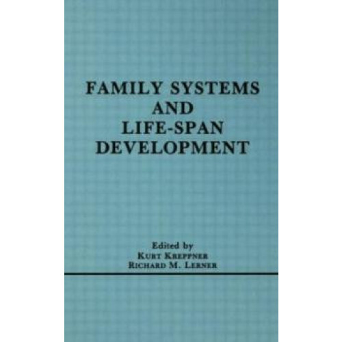 Family Systems and Lifespan Development Hardcover Book