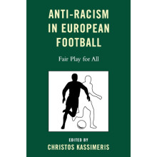 AntiRacism in European Football Fair Play for All Paperback Book