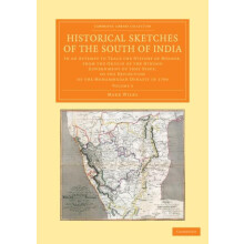 Historical Sketches of the South of India Volume 3 by Mark Wilks Paper