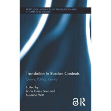 Translation in Russian Contexts Culture Politics Identity Hardcover Bo
