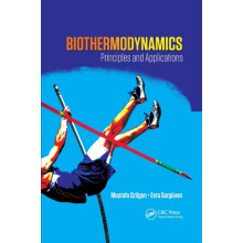 Biothermodynamics Principles and Applications by Mustafa Ozilgen Paper