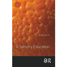A Sensory Education by Anna Harris Hardcover Book