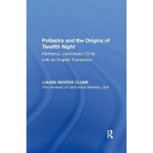 Pollastra and the Origins of Twelfth Night Parthenio commedia 1516 wit