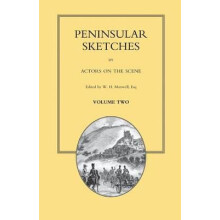 PENINSULAR SKETCHES BY ACTORS ON THE SCENE. Volume Two Paperback Book