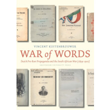 War of Words Dutch ProBoer Propaganda and the South African War 189919
