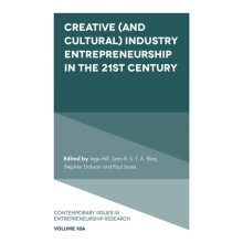 Creative and Cultural Industry Entrepreneurship in the 21st Century Ha