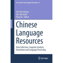 Chinese Language Resources Data Collection Linguistic Analysis Annotat
