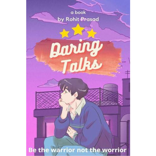 DARING TALKS by Rohit Prasad Paperback Book