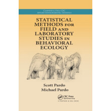 Statistical Methods for Field and Laboratory Studies in Behavioral Eco