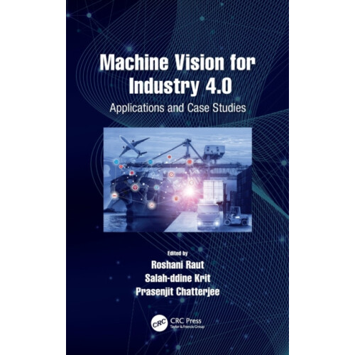 Machine Vision for Industry 4.0 Applications and Case Studies Hardcove