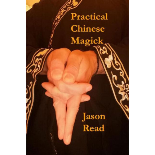 Practical Chinese Magic by Jason Read Paperback Book