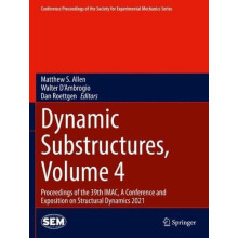 Dynamic Substructures Volume 4 Proceedings of the 39th IMAC A Conferen