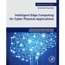 Intelligent Edge Computing for Cyber Physical Applications Paperback B