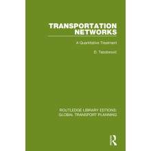 Transportation Networks A Quantitative Treatment by D. Teodorovi Paper