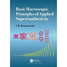 Basic Macroscopic Principles of Applied Superconductivity by V.R. Roma